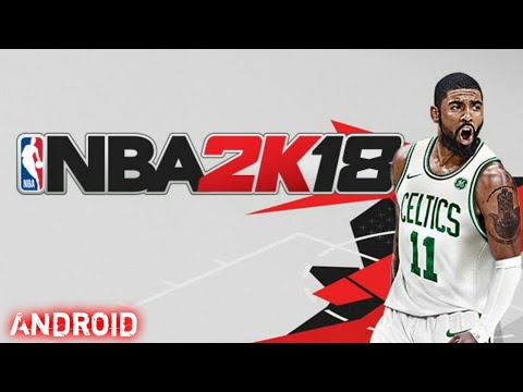 How To Download Nba 2k18 For Android